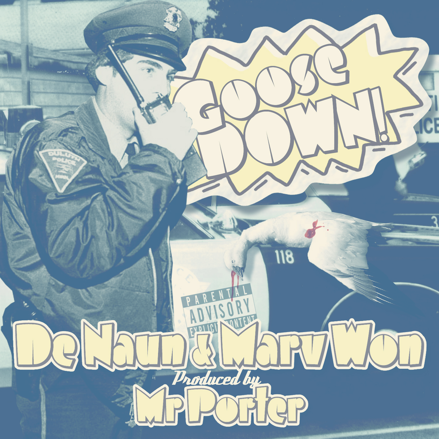 Denaun ft. Marv Won - Goose Down​!​ (Produced by Mr.Porter)