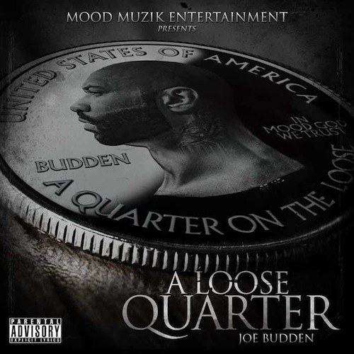 Joe Budden выпустил микстейп «A Loose Quarter»