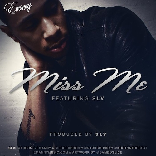 Emanny feat. Joe Budden — «Miss Me»