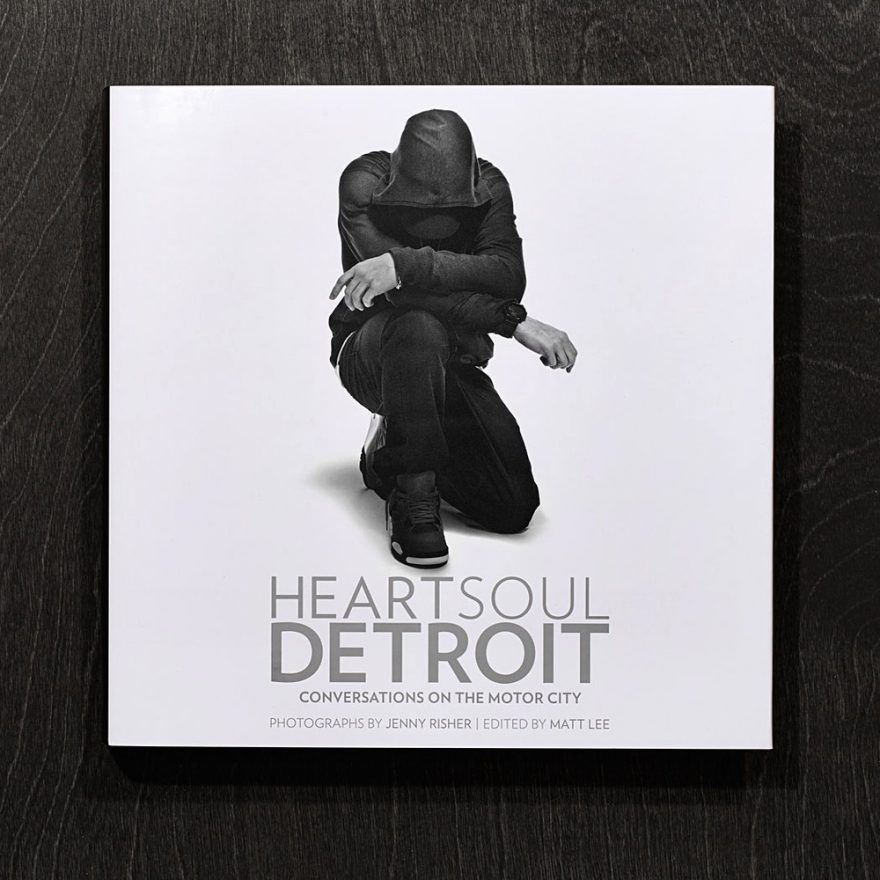 Heart Soul Detroit Conversations on the Motor City