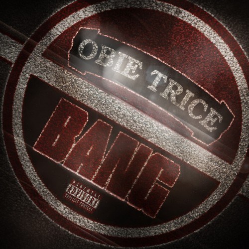 Obie Trice — «Bang» cover