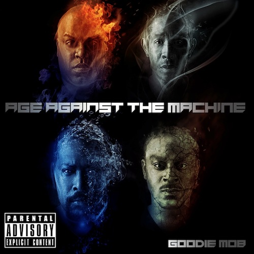 Goodie Mob - Age Against Machine