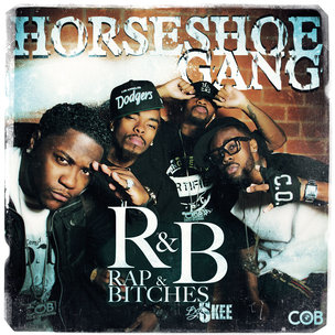 Horseshoe Gang R&B (Rap & Bitches) Cover Art