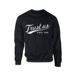 Trust Us Crewneck – White on Black