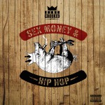 2014.12.05 — Crooked I – Sex, Money & Hip Hop Cover 1