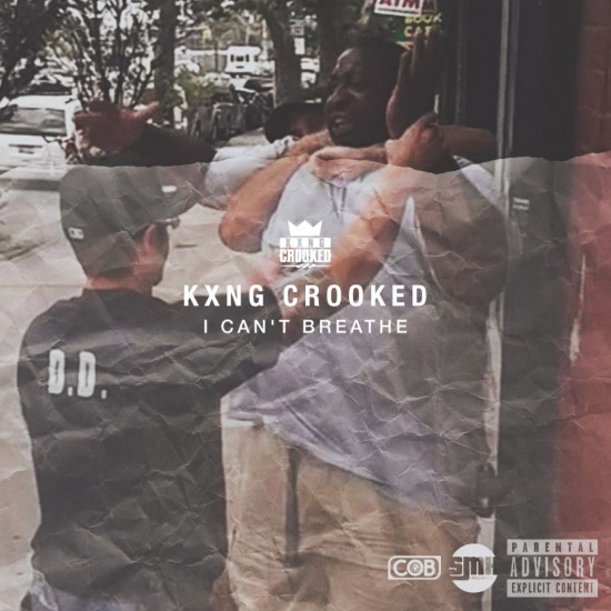 Kxng Crooked (Crooked I) – «I Can’t Breathe» / «Я не могу дышать»