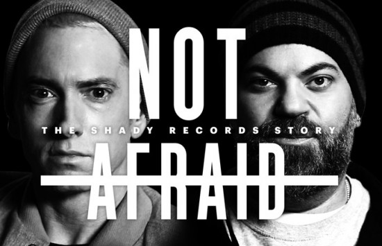 2015.03.06 - Not Afraid The Shady Records Story