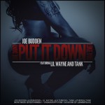 Joe Budden ft. Lil Wayne & Tank — Put It Down Cover by Brett Lindzen