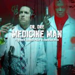 Трек «Medicine Man» от Dr. Dre и Eminem’а мог и не попасть на альбом «Compton»