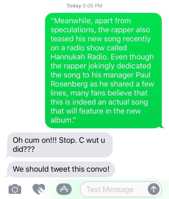 Пол Розенберг поделился скриншотом переписки с Эминемом из iMessages. Eminem рассказал о своём «Новом Сингле», который недавно в шутку анонсировал и даже напел в прямом эфире радиостанции Shade 45