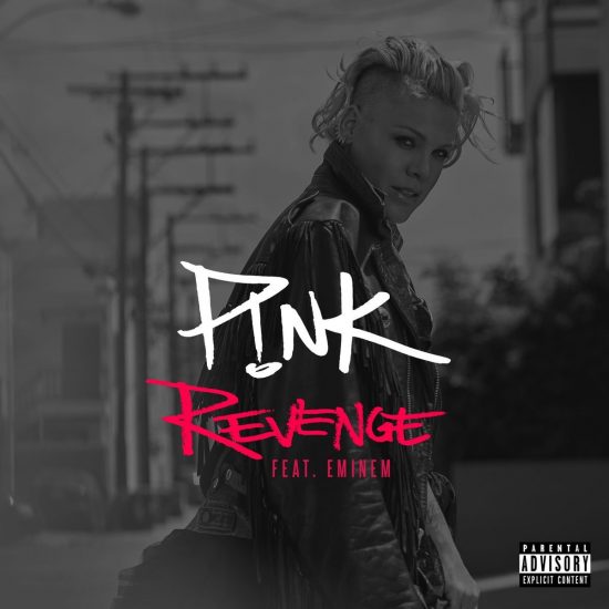 [Мировая премьера сингла] P!nk feat. Eminem — «Revenge»