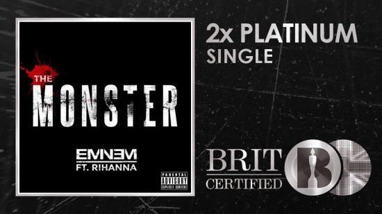Сингл «The Monster» получил вторую платиновую сертификацию в Великобритании