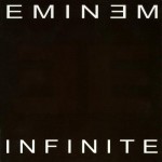 1996 - Eminem - Infinite